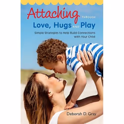 UBC Press Attaching Through Love, Hugs and Play, Livre broché