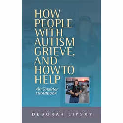 UBC Press How People with Autism Grieve, and How to Help, Livre broché