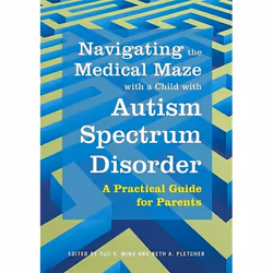UBC Press Navigating the Medical Maze with a Child with Autism Spectrum Disorder, Livre broché