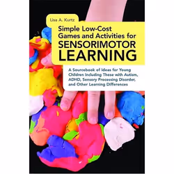 UBC Press Simple Low-Cost Games and Activities for Sensorimotor Learning, Livre broché