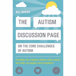 UBC Press The Autism Discussion Page on the core challenges of autism, Livre broché