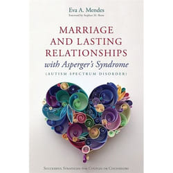 UBC Press Marriage and Lasting Relationships with Asperger's Syndrome (Autism Spectrum Disorder) livre Livre broché