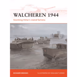 ISBN Walcheren 1944, Anglais, Livre broché, 96 pages