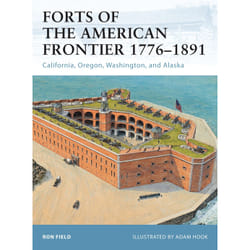 ISBN Forts of the American Frontier 1776–1891