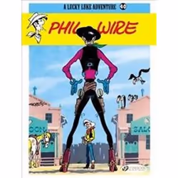ISBN Lucky Luke Vol.40: Phil Wire (Lucky Luke 40) (Lucky Luke Adventure), comédies & nouvelles graphiques, Anglais, Livre bro ...