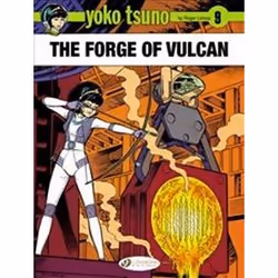 ISBN Yoko Tsuno : The Forge of Vulcan : Volume 9, comédies & nouvelles graphiques, Anglais, Livre broché, 48 pages