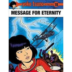ISBN Yoko Tsuno : Message for Eternity : Vol. 10 livre comédies & nouvelles graphiques Anglais