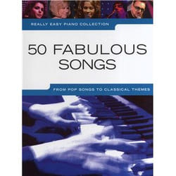 The Music Sales Group Really Easy Piano Collection: 50 Fabulous Songs