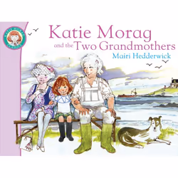 ISBN Katie Morag And The Two Grandmothers, Anglais, 32 pages