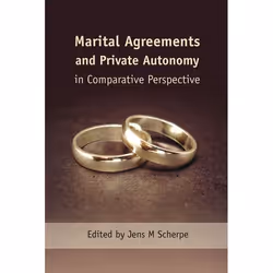 ISBN Marital Agreements and Private Autonomy in Comparative Perspective, Loi, Anglais, Couverture rigide, 532 pages