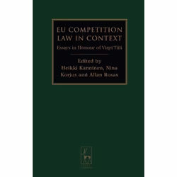 ISBN EU Competition Law in Context (Essays in Honour of Virpi Tiili), Loi, Anglais, Couverture rigide, 366 pages