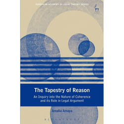 ISBN The Tapestry of Reason (An Inquiry into the Nature of Coherence and its Role in Legal Argument) livre Loi Anglais Couverture rigide