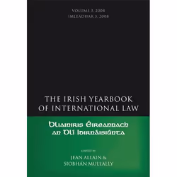ISBN The Irish Yearbook of International Law, Volume 3, 2008, Loi, Anglais, Couverture rigide, 496 pages