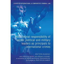 ISBN The Criminal Responsibility of Senior Political and Military Leaders as Principals to International Crimes livre Loi Anglais