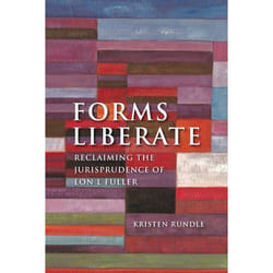 ISBN Forms Liberate (Reclaiming the Jurisprudence of Lon L Fuller) livre Loi Anglais Couverture rigide 222 pages
