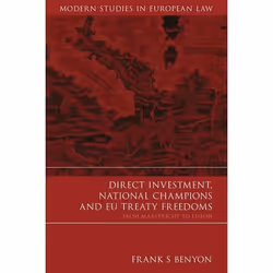 ISBN Direct Investment, National Champions and EU Treaty Freedoms (From Maastricht to Lisbon), Loi, Anglais, Couverture rigid ...