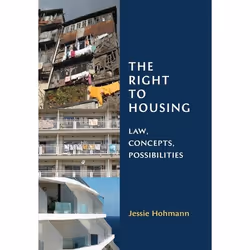 ISBN The Right to Housing (Law, Concepts, Possibilities), Loi, Anglais, Couverture rigide, 286 pages