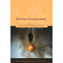 ISBN Emotions, Crime and Justice, Loi, Anglais, Couverture rigide, 394 pages