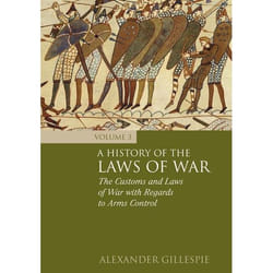 ISBN A History of the Laws of War: Volume 3 (The Customs and Laws of War with Regards to Arms Control) livre Loi Anglais Couverture rigide
