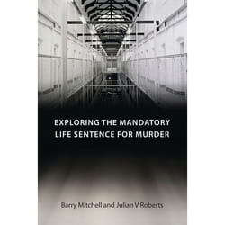 ISBN Exploring the Mandatory Life Sentence for Murder livre Loi Anglais