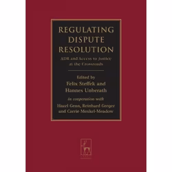 ISBN Regulating Dispute Resolution (ADR and Access to Justice at the Crossroads), Loi, Anglais, Couverture rigide, 490 pages