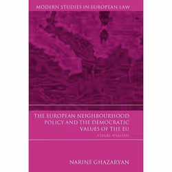 ISBN The European Neighbourhood Policy and the Democratic Values of the EU (A Legal Analysis), Loi, Anglais, Couverture rigid ...