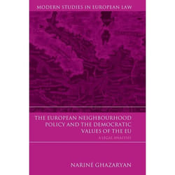 ISBN The European Neighbourhood Policy and the Democratic Values of the EU (A Legal Analysis) livre Loi Anglais Couverture rigide