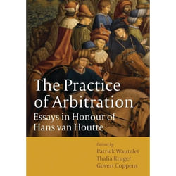ISBN The Practice of Arbitration (Essays in Honour of Hans van Houtte) livre Loi Anglais Couverture rigide