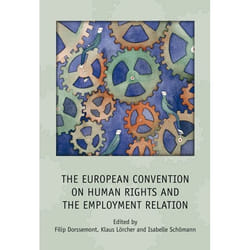 ISBN The European Convention on Human Rights and the Employment Relation livre Loi Anglais Couverture rigide