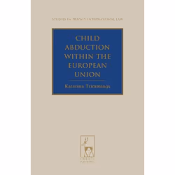 ISBN Child Abduction within the European Union, Loi, Anglais, Couverture rigide, 276 pages