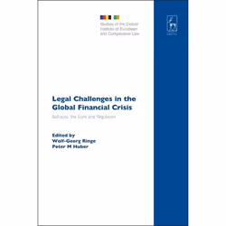 ISBN Legal Challenges in the Global Financial Crisis (Bail-outs, the Euro and Regulation), Loi, Anglais, Couverture rigide, 2 ...