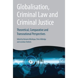 ISBN Globalisation, Criminal Law and Criminal Justice (Theoretical, Comparative and Transnational Perspectives) livre Loi Anglais Couverture rigide 252 pages