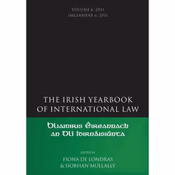 ISBN The Irish Yearbook of International Law, Volume 6, 2011, Loi, Anglais, Couverture rigide, 254 pages