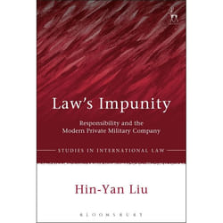 ISBN Law’s Impunity (Responsibility and the Modern Private Military Company) livre Loi Anglais Couverture rigide 400 pages