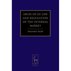 ISBN Abuse of EU Law and Regulation of the Internal Market livre Loi Anglais Couverture rigide 504 pages