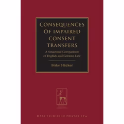 ISBN Consequences of Impaired Consent Transfers (A Structural Comparison of English and German Law), Loi, Anglais, Couverture ...
