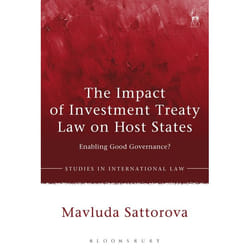 ISBN The Impact of Investment Treaty Law on Host States (Enabling Good Governance?) livre Loi Anglais Couverture rigide