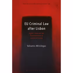 ISBN EU Criminal Law after Lisbon (Rights, Trust and the Transformation of Justice in Europe), Loi, Anglais, Couverture rigid ...