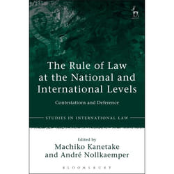 ISBN The Rule of Law at the National and International Levels (Contestations and Deference) livre Loi Anglais Couverture rigide 488 pages
