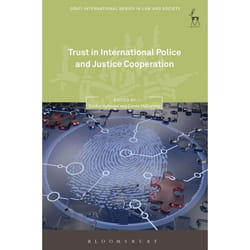ISBN Trust in International Police and Justice Cooperation livre Loi Anglais Couverture rigide
