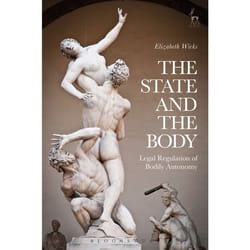 ISBN The State and the Body (Legal Regulation of Bodily Autonomy) livre Loi Anglais Couverture rigide