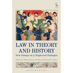 ISBN Law in Theory and History (New Essays on a Neglected Dialogue) livre Loi Anglais Couverture rigide 368 pages