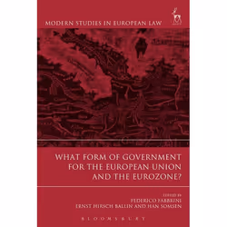 ISBN What Form of Government for the European Union and the Eurozone?, Loi, Anglais, Couverture rigide, 344 pages