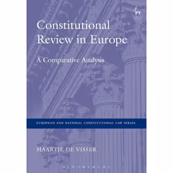ISBN Constitutional Review in Europe (A Comparative Analysis), Loi, Anglais, Livre broché, 528 pages