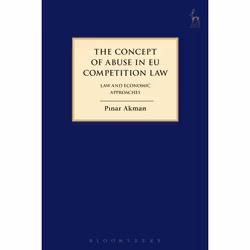 ISBN The Concept of Abuse in EU Competition Law (Law and Economic Approaches), Loi, Anglais, Livre broché, 376 pages