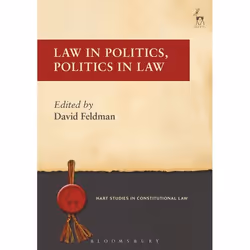 ISBN Law in Politics, Politics in Law, Loi, Anglais, Livre broché, 296 pages