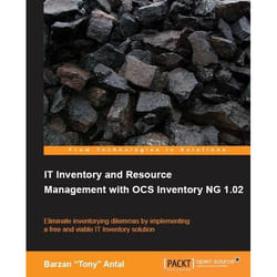 Packt IT Inventory and Resource Management with OCS Inventory NG 1.02 livre & manuel de logiciels