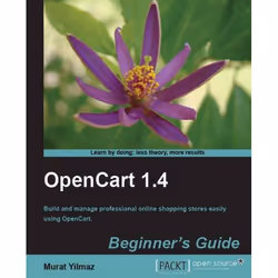 Packt OpenCart 1.4: Beginner's Guide, Logiciel de développement, 240 pages, Murat Yilmaz, Packt