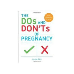 ISBN Dos and Don'ts of Pregnancy: From Conception to Birth livre Santé, esprit et corps Anglais
