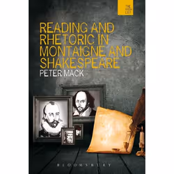 ISBN Reading and Rhetoric in Montaigne and Shakespeare, Anglais, Couverture rigide, 224 pages